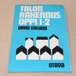 Urho Enlund Talonrakennusoppi 1-2